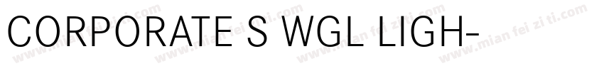 CORPORATE S WGL LIGH字体转换